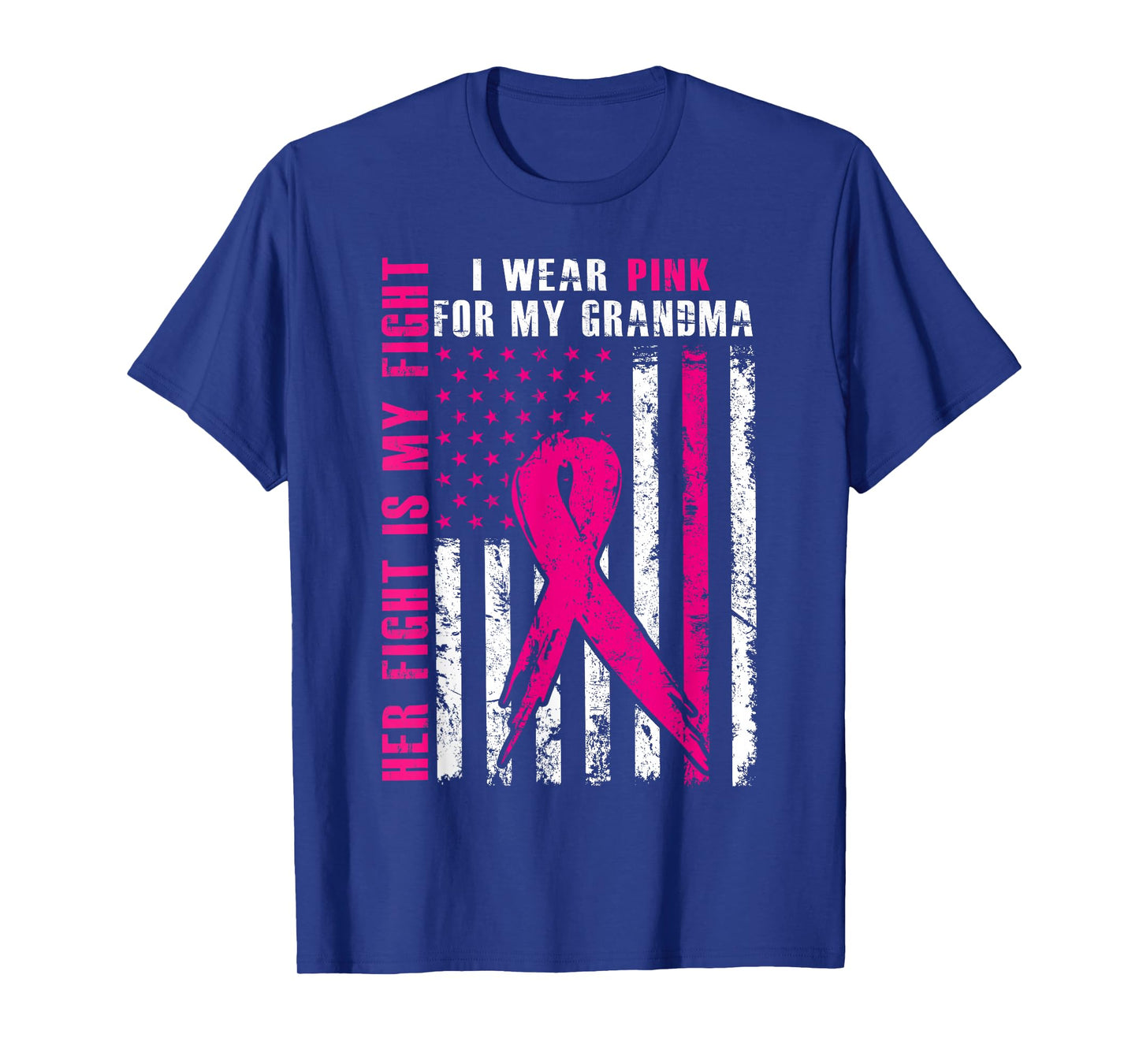 I Wear Pink For My Grandma Breast Cancer Awareness American T-Shirt