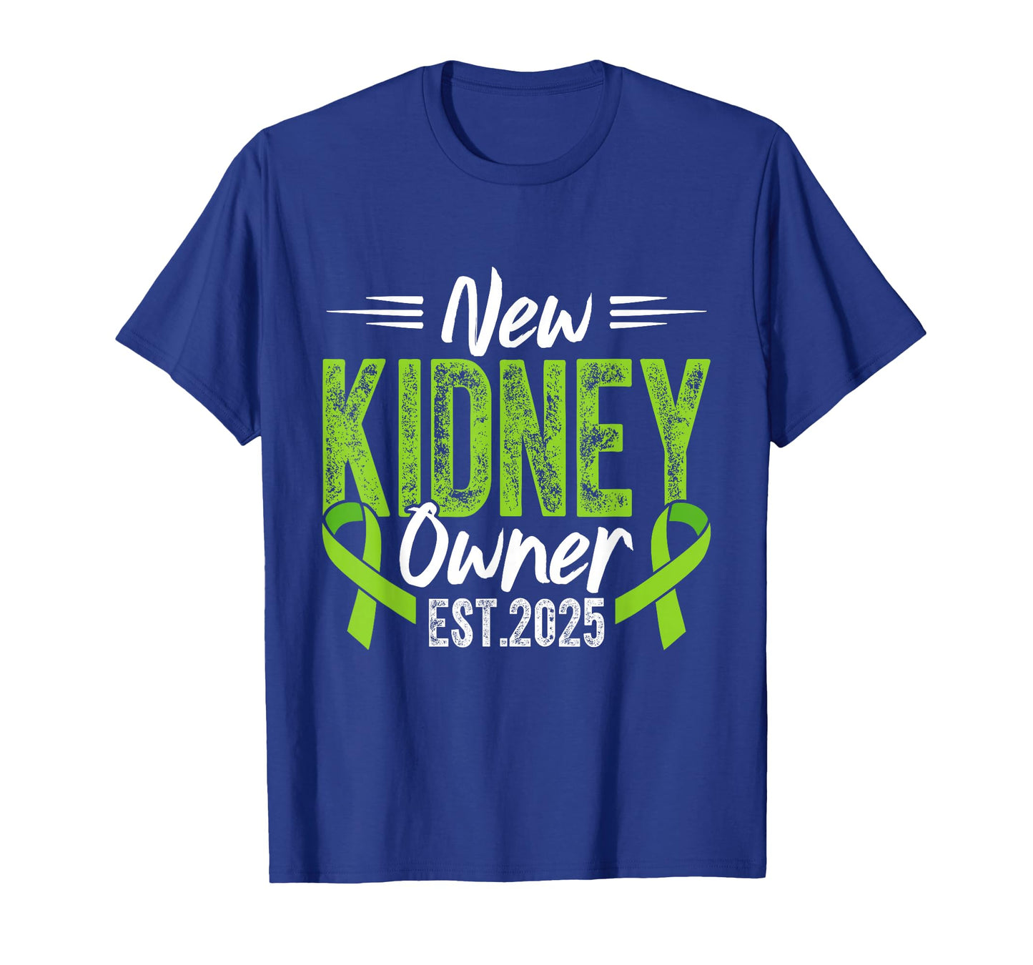 New Kidney Owner Est. 2025 - Kidney Transplant Recipient T-Shirt