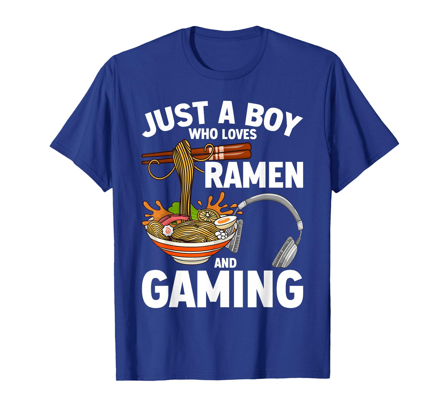 Just A Boy Who Loves Ramen And Gaming T-Shirt