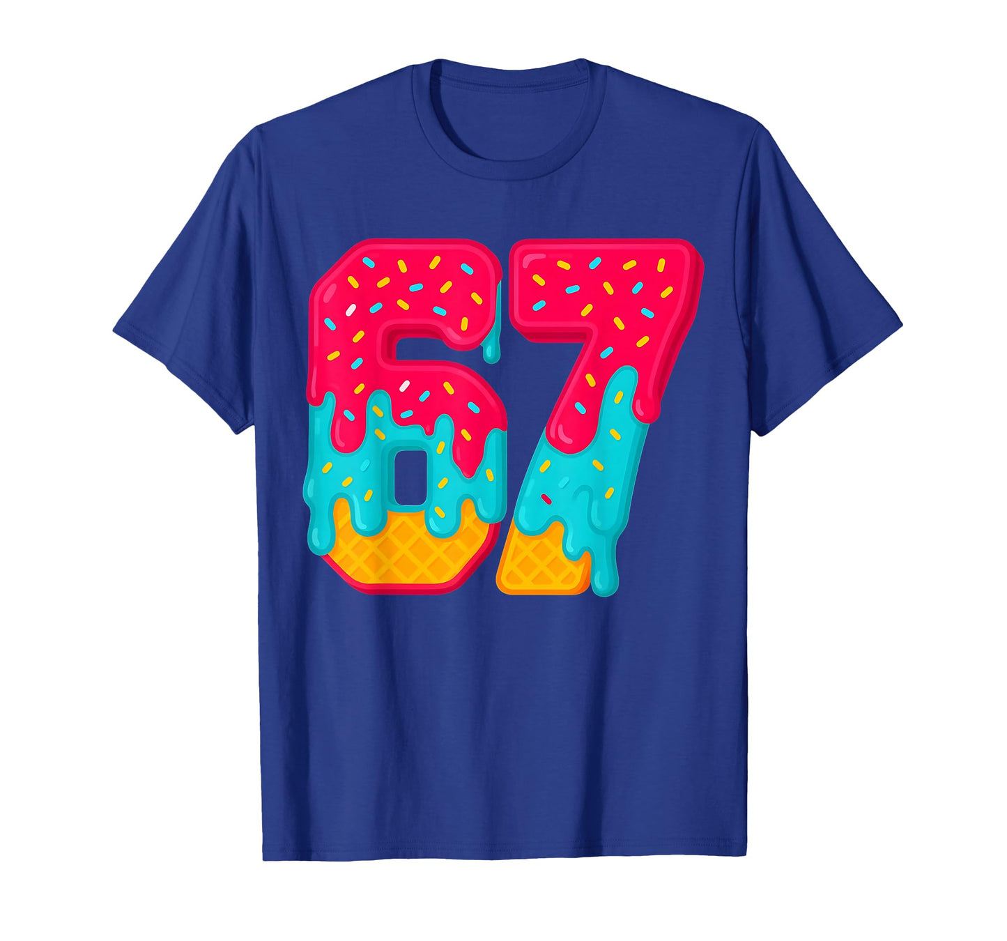 67 Ice Cream Drip Meme Funny Six Seven Gen Alpha Slang Gifts T-Shirt