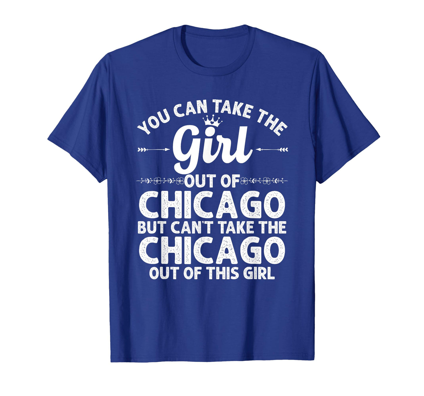 Girl Out Of CHICAGO IL ILLINOIS Gift Funny Home Roots USA T-Shirt