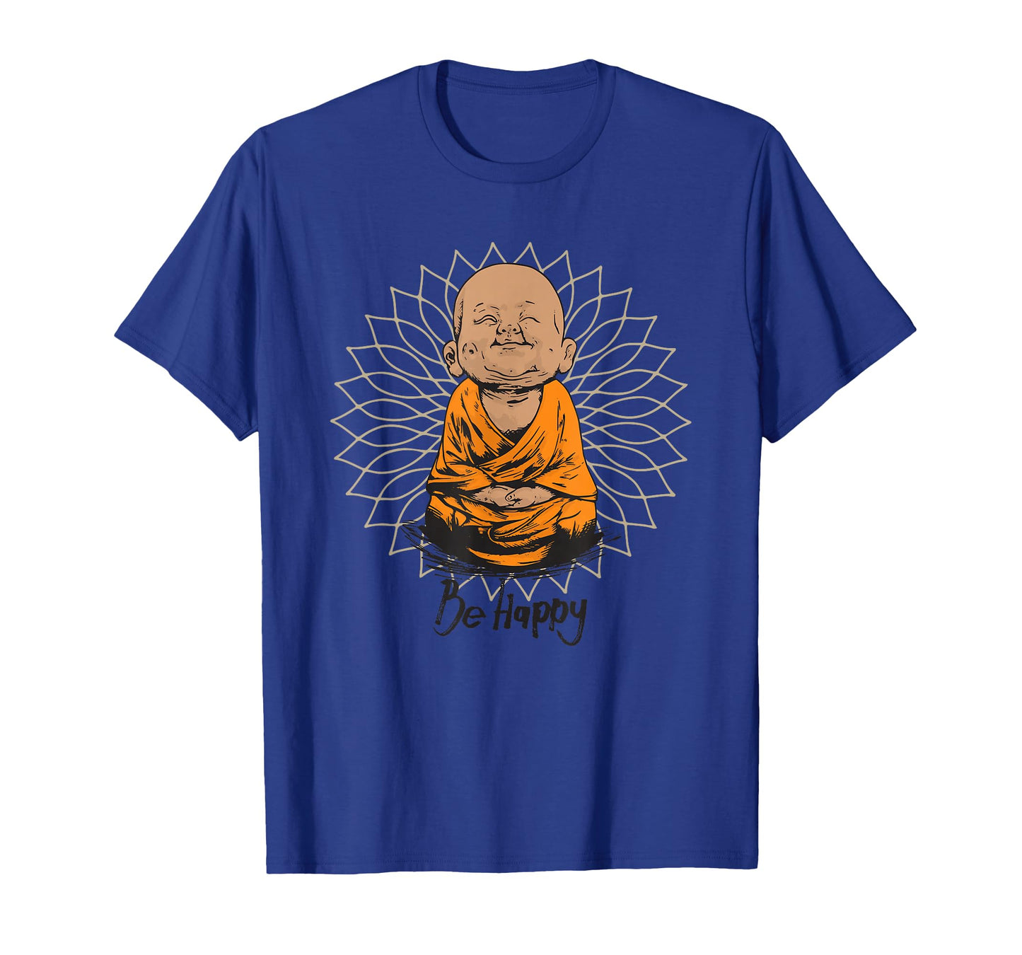Be Happy shirt Zen Little baby Buddha tshirt Mandala T gift T-Shirt