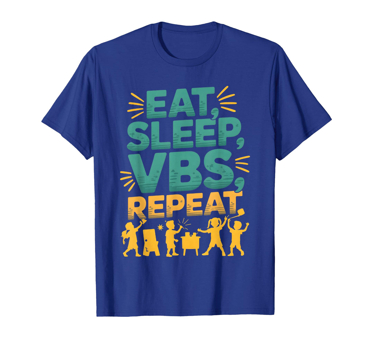 Eat Sleep VBS Repeat Vacation Bible School Design T-Shirt