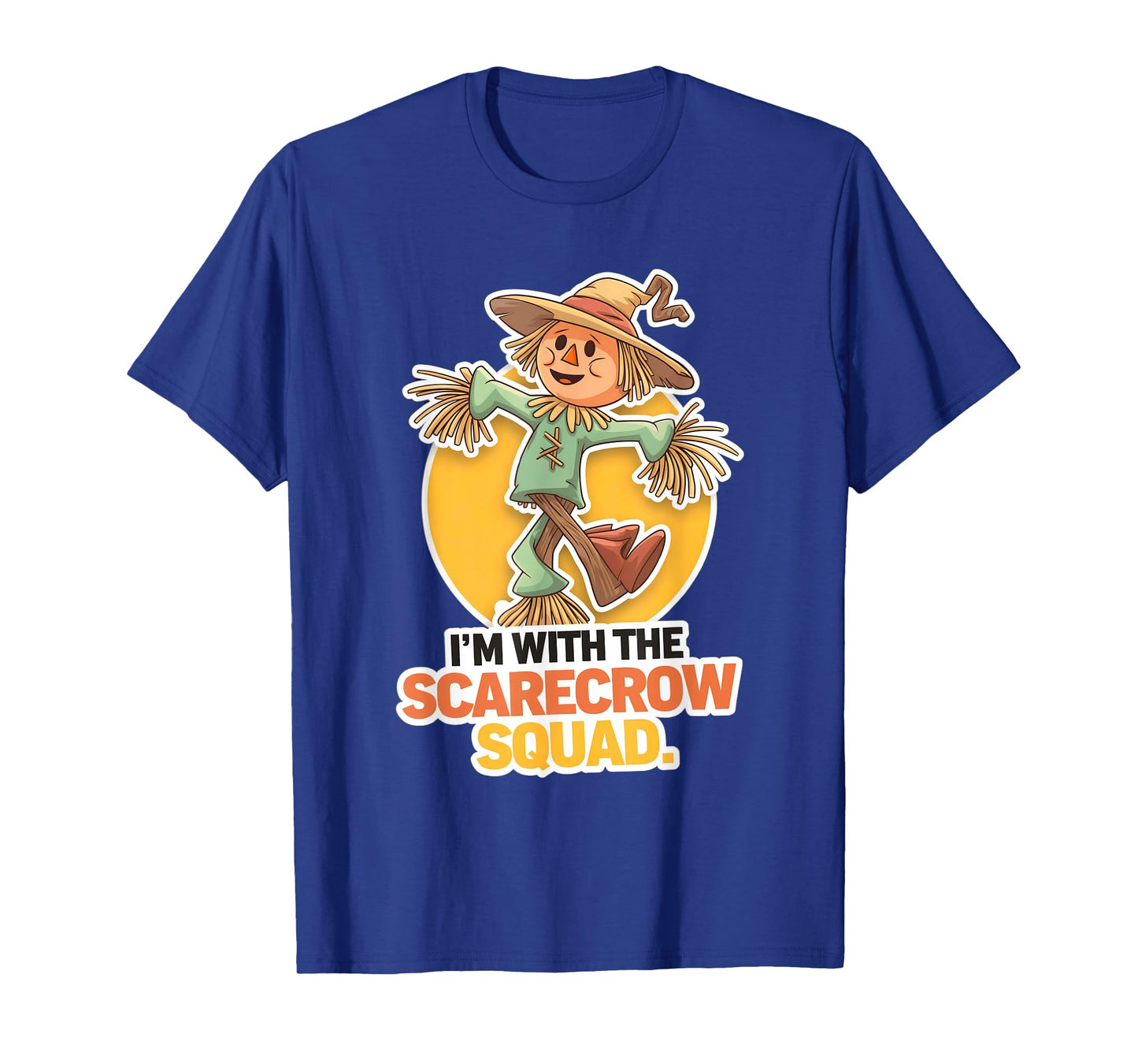 Iβm With The Scarecrow Squad Funny Halloween hilarious T-Shirt
