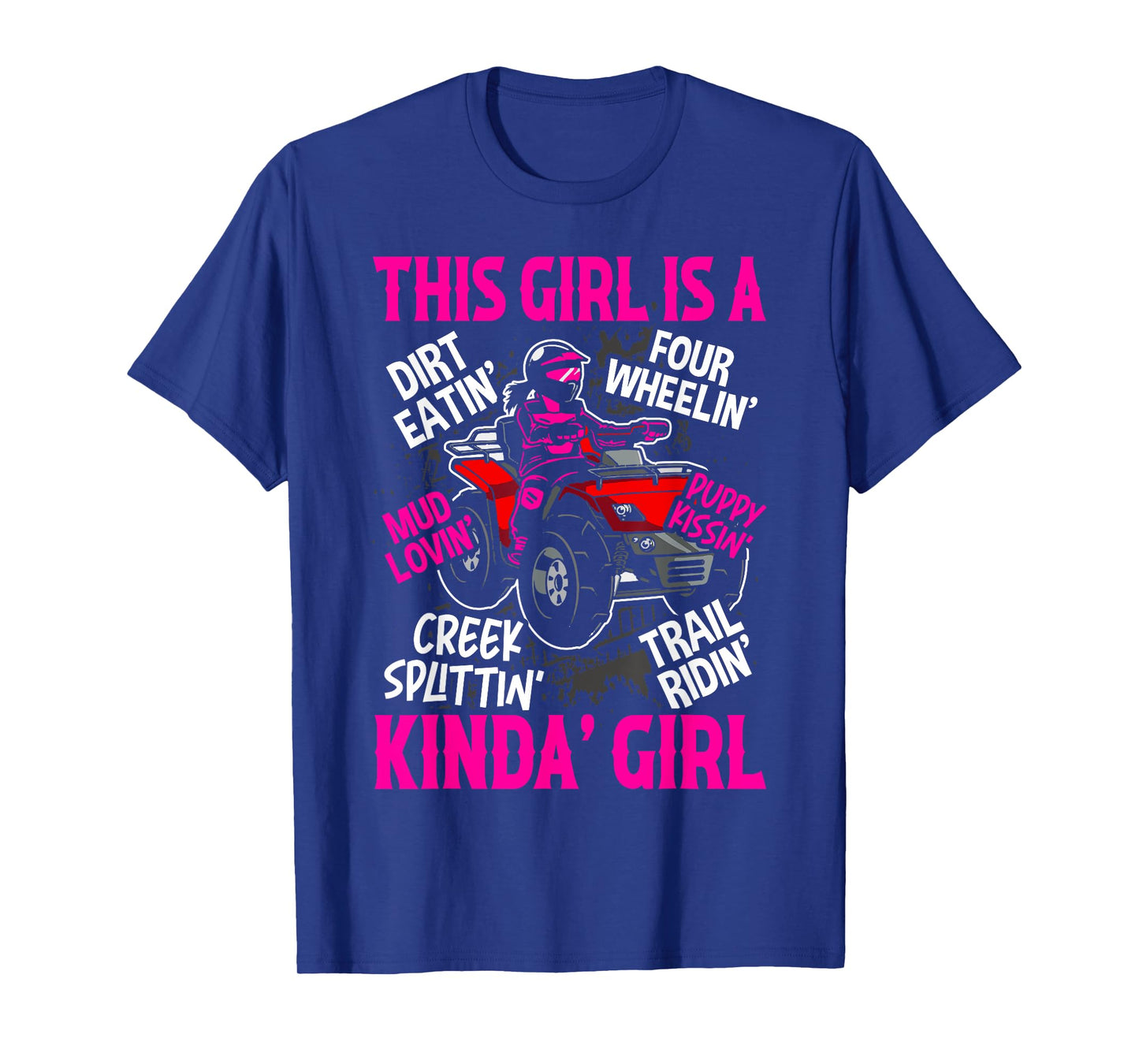 Girl Off-Road Racing Four-Wheeler 4x4 Wheel Quad Bike Racer T-Shirt