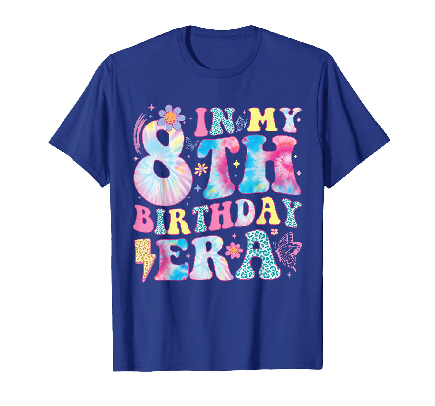 In My 8th Birthday Era Eight Bday 8 Year Old Birthday Girl T-Shirt