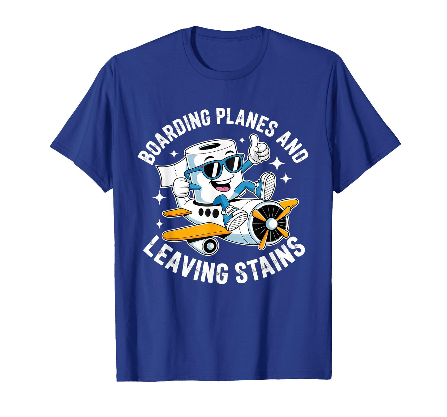 Boarding Planes Leaving Stains Funny Embarrassing Airport T-Shirt