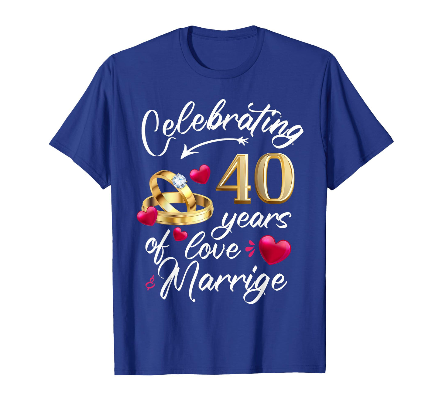 Celebrating 40 Years of Marriage 40th Wedding Anniversary T-Shirt