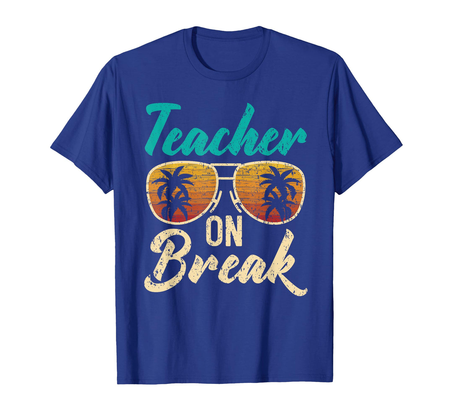 Teacher On Break Summer Vacation Beach Spring Break T-Shirt for Men Women