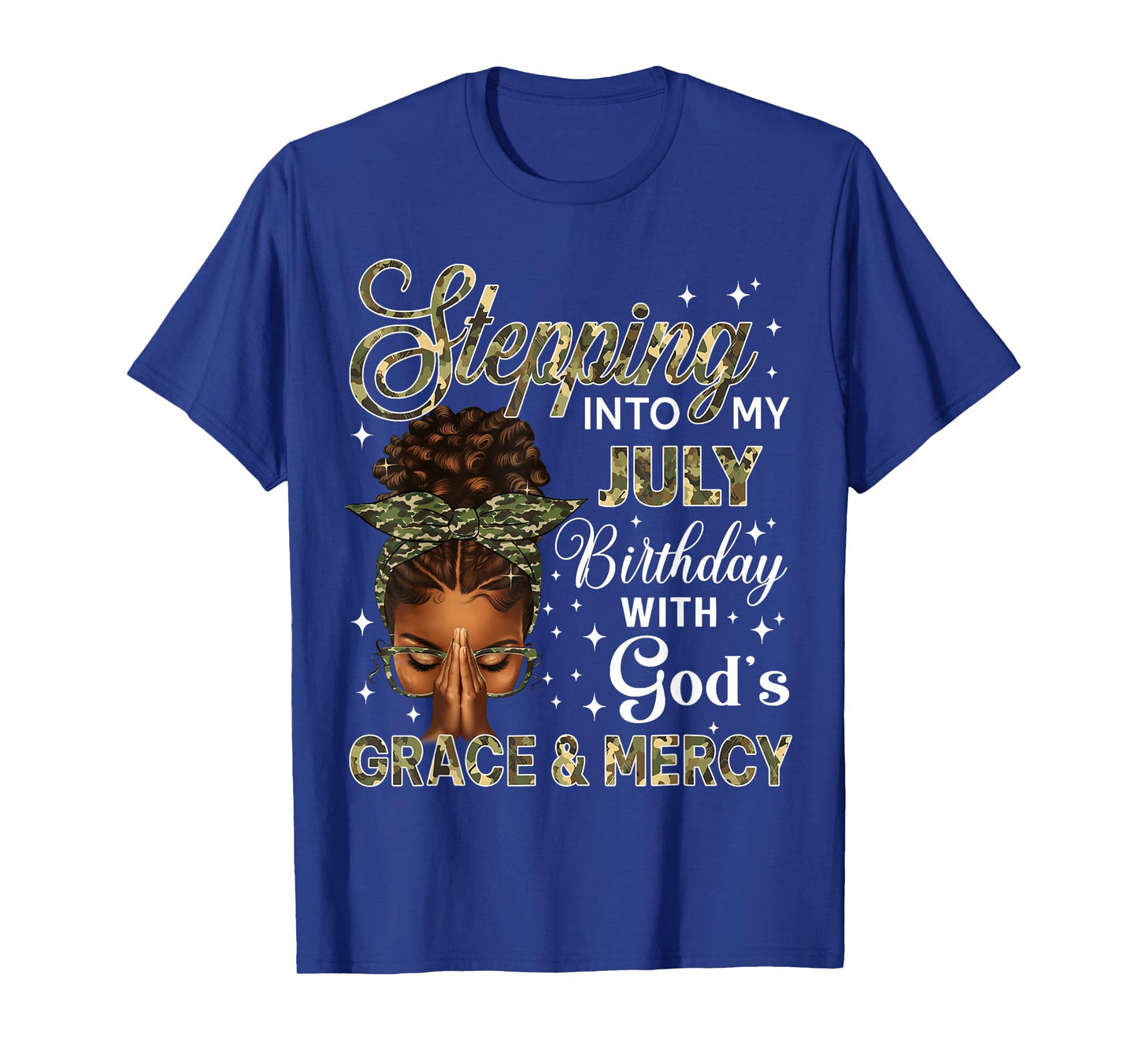 Stepping Into My July Birthday Black Women Afro Christian T-Shirt