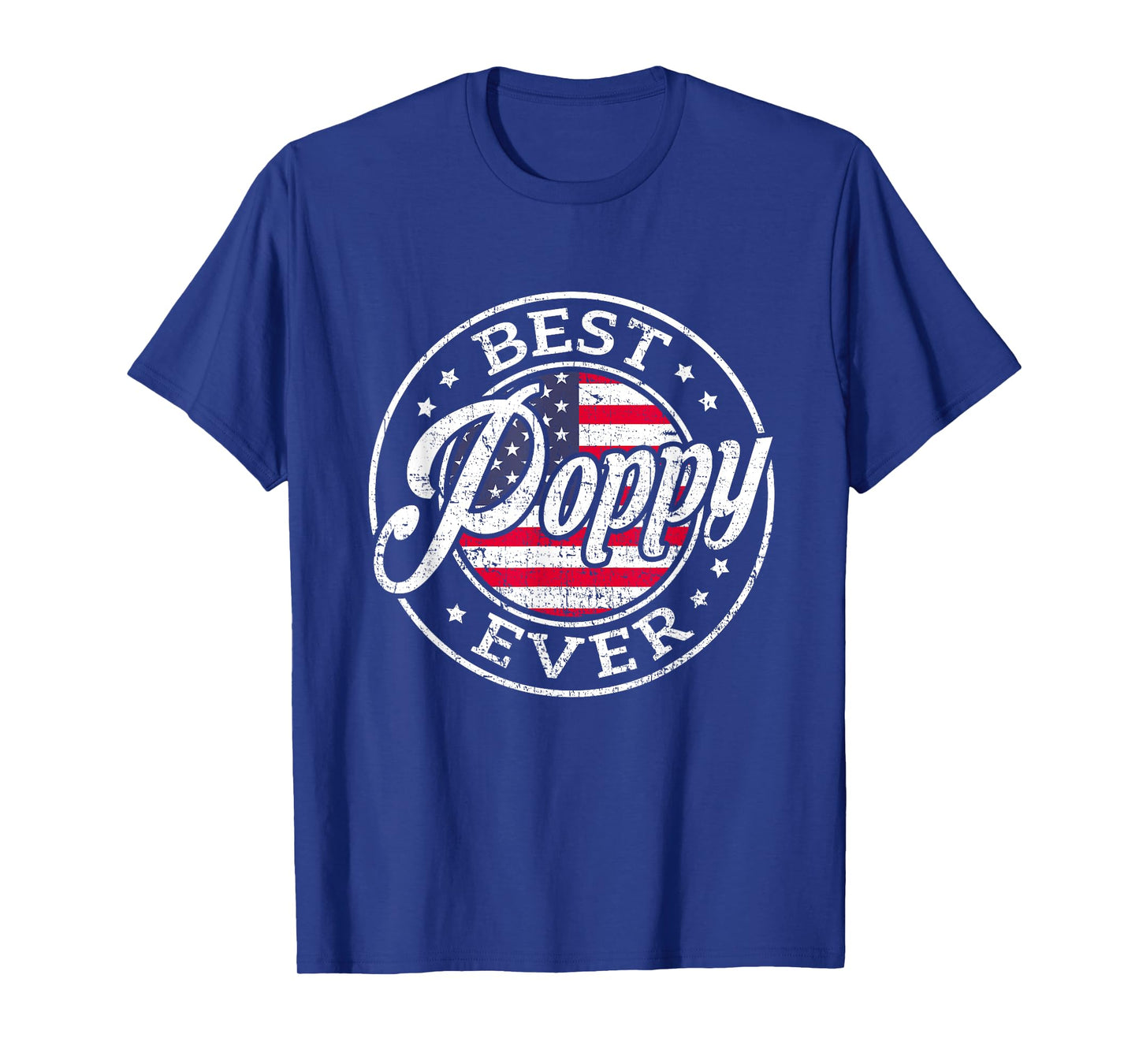 Best Poppy Ever USA Flag Fathers Day Family T-Shirt