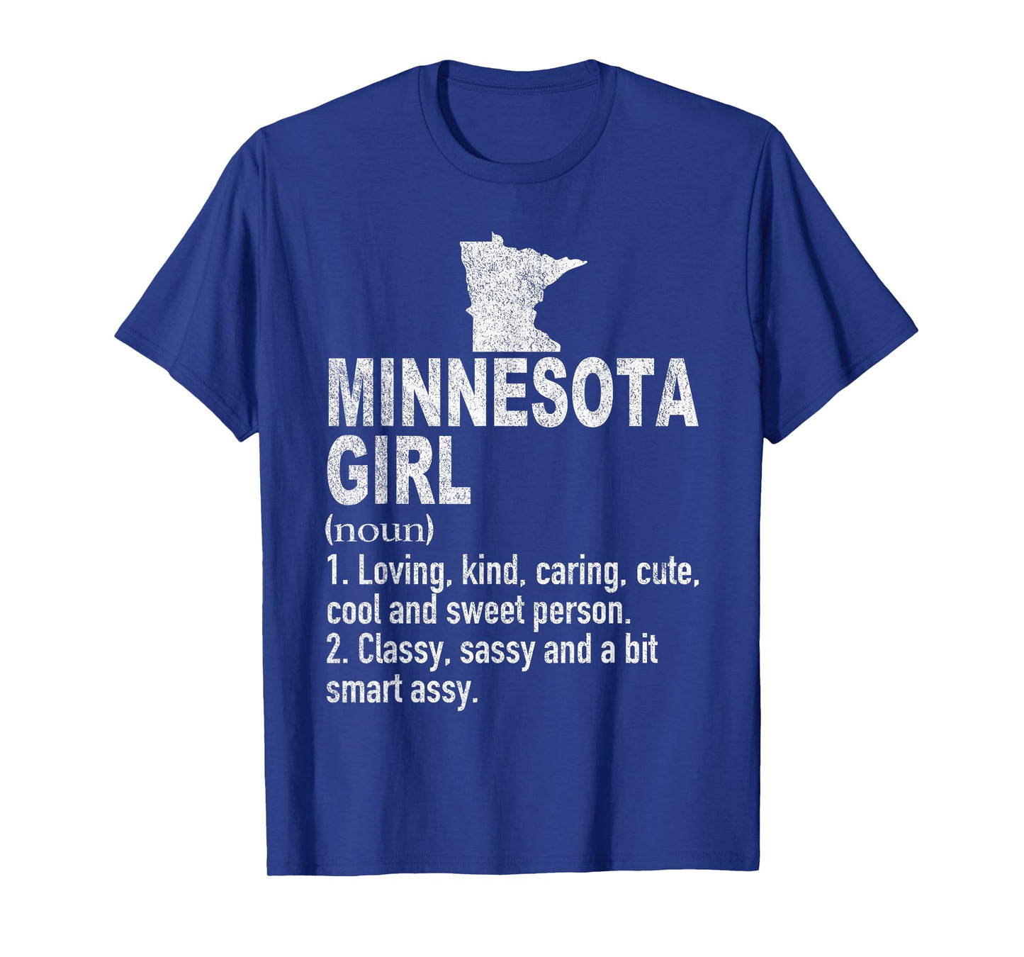 Minnesota Girl Definition Funny Hometown Home Minnesota T-Shirt