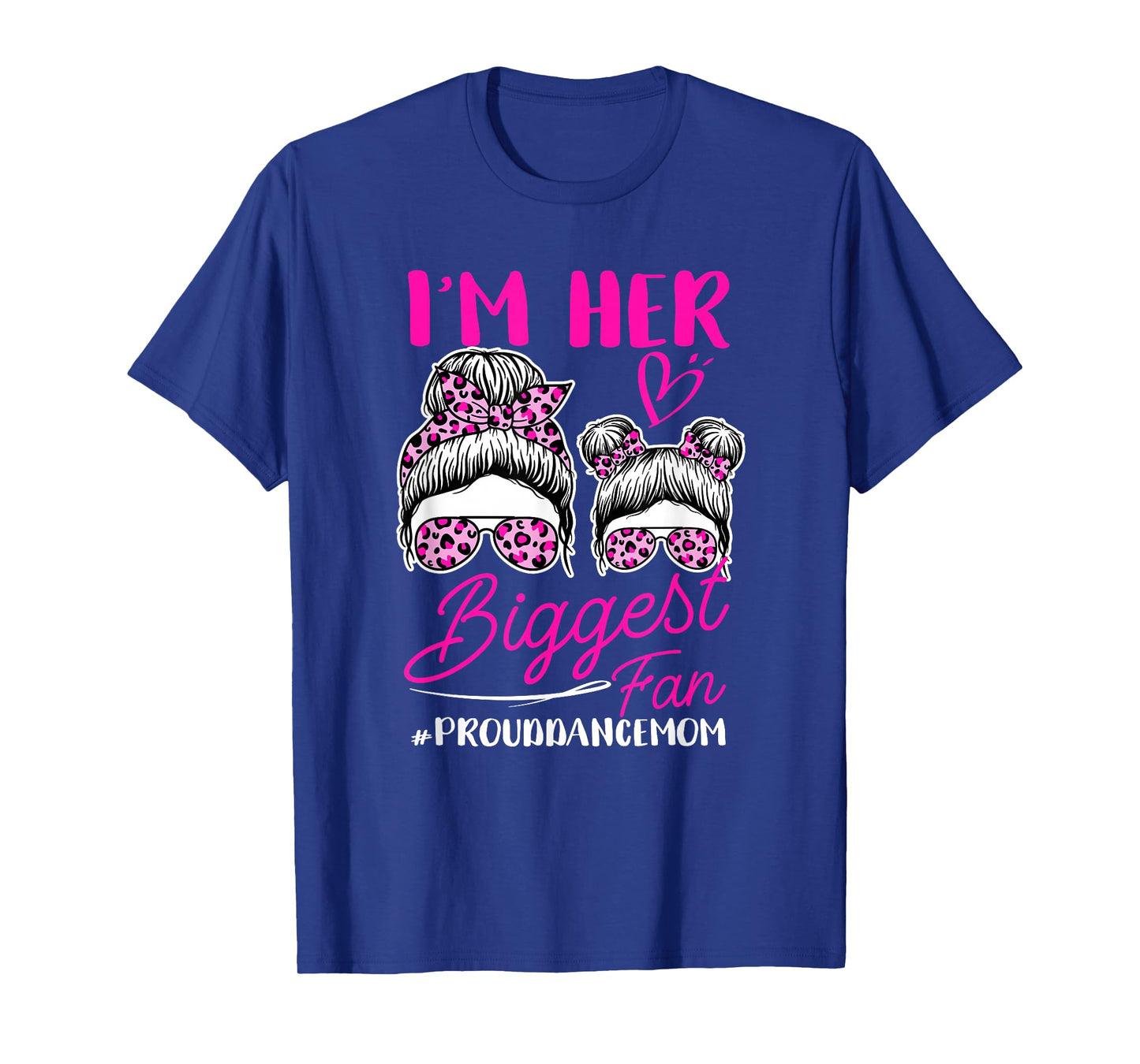 I'm Her Biggest Fan Proud Dance Mom Funny Mum Dancing Mother T-Shirt