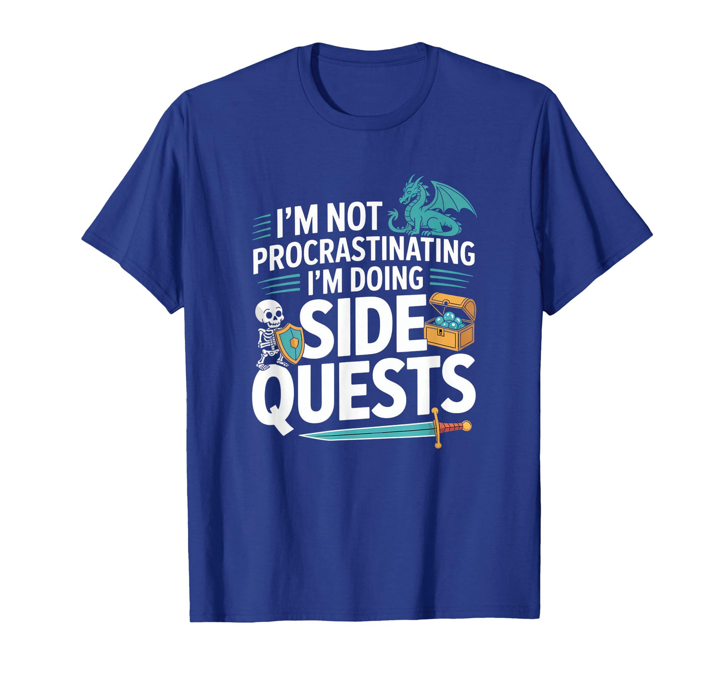 I'm Not Procrastinating I'm Doing Side Quests - RPG Gamer T-Shirt