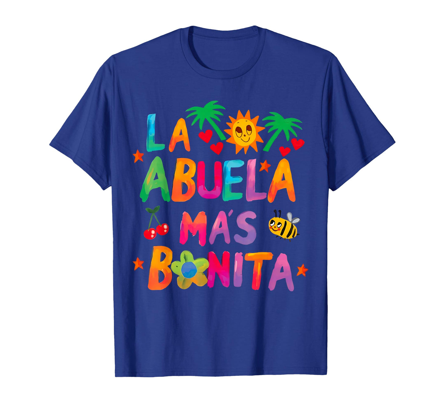 La Abuela Mas Bonita - The Most Beautiful Grandmother T-Shirt
