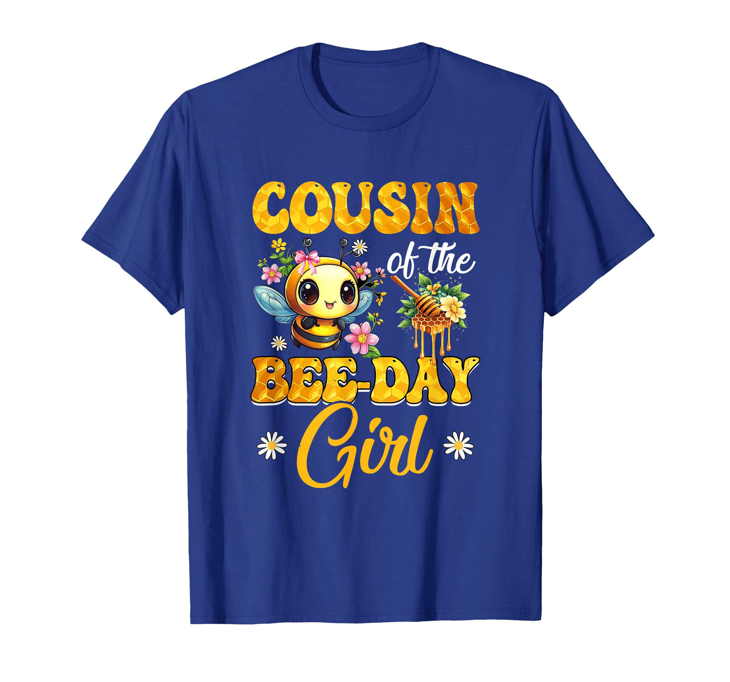 Cousin Of The Birthday Girl Bee Family Birthday Party T-Shirt