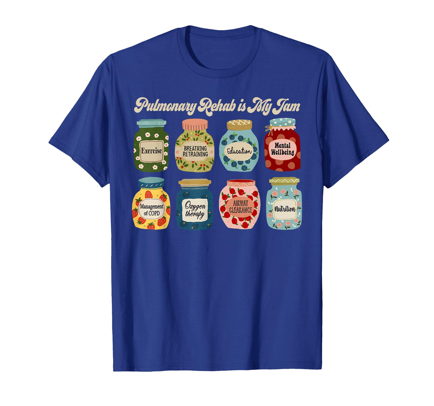 Pulmonary Rehab is My Jam Respiratory Therapist Lung Nurse T-Shirt