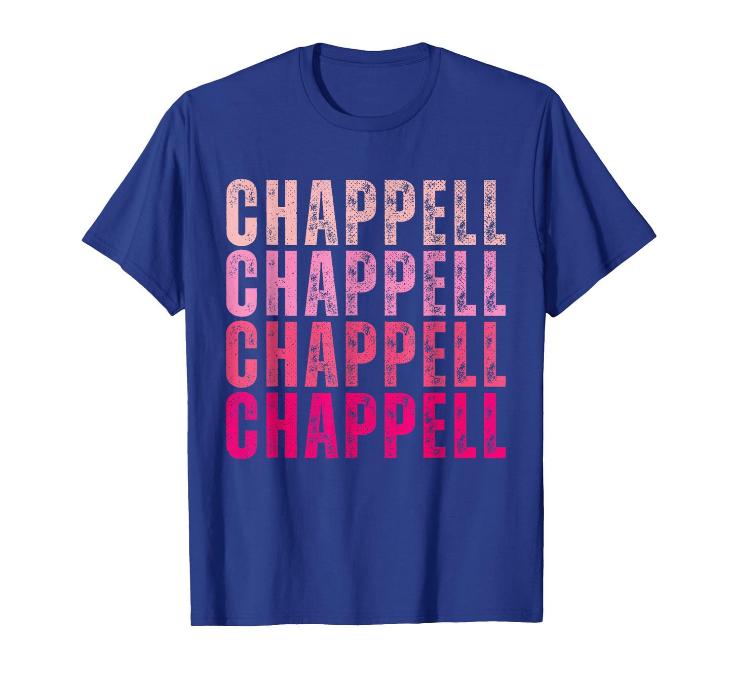 Groovy Chappell First Name Personalized Chappell Tees Meme T-Shirt