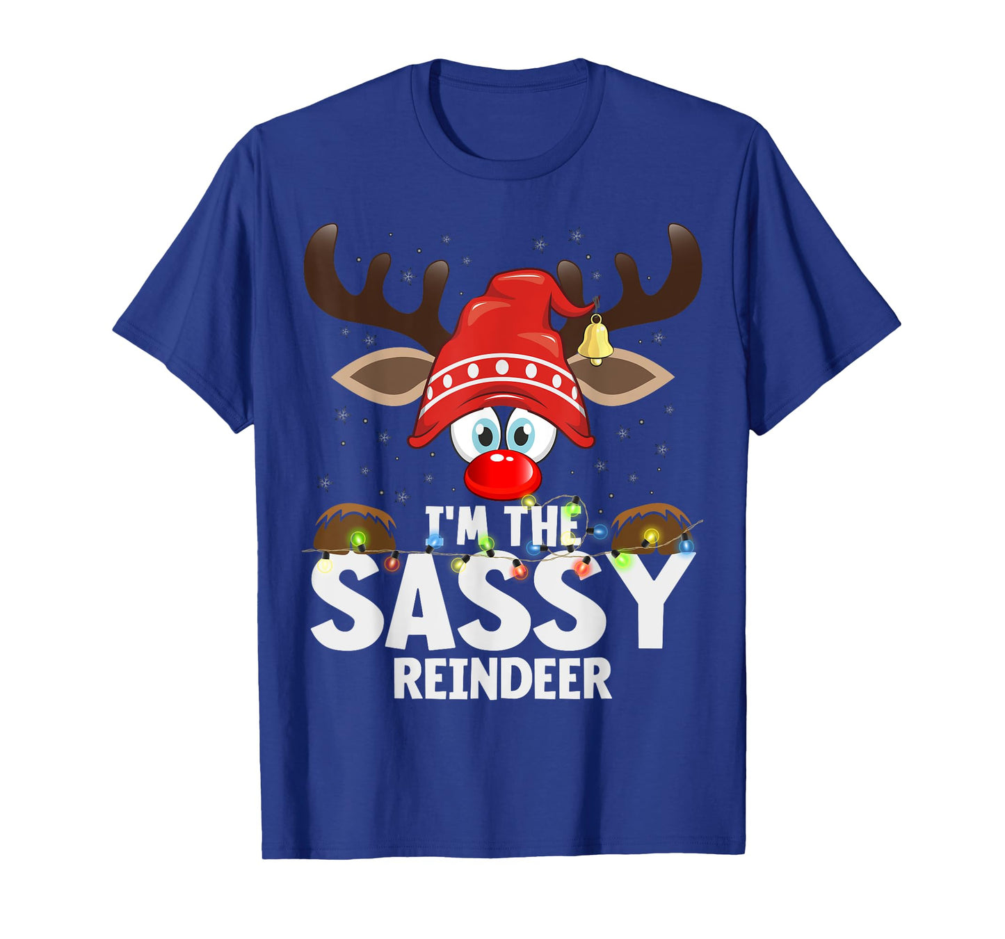 Christmas Matching I'm The Sassy Reindeer T-Shirt