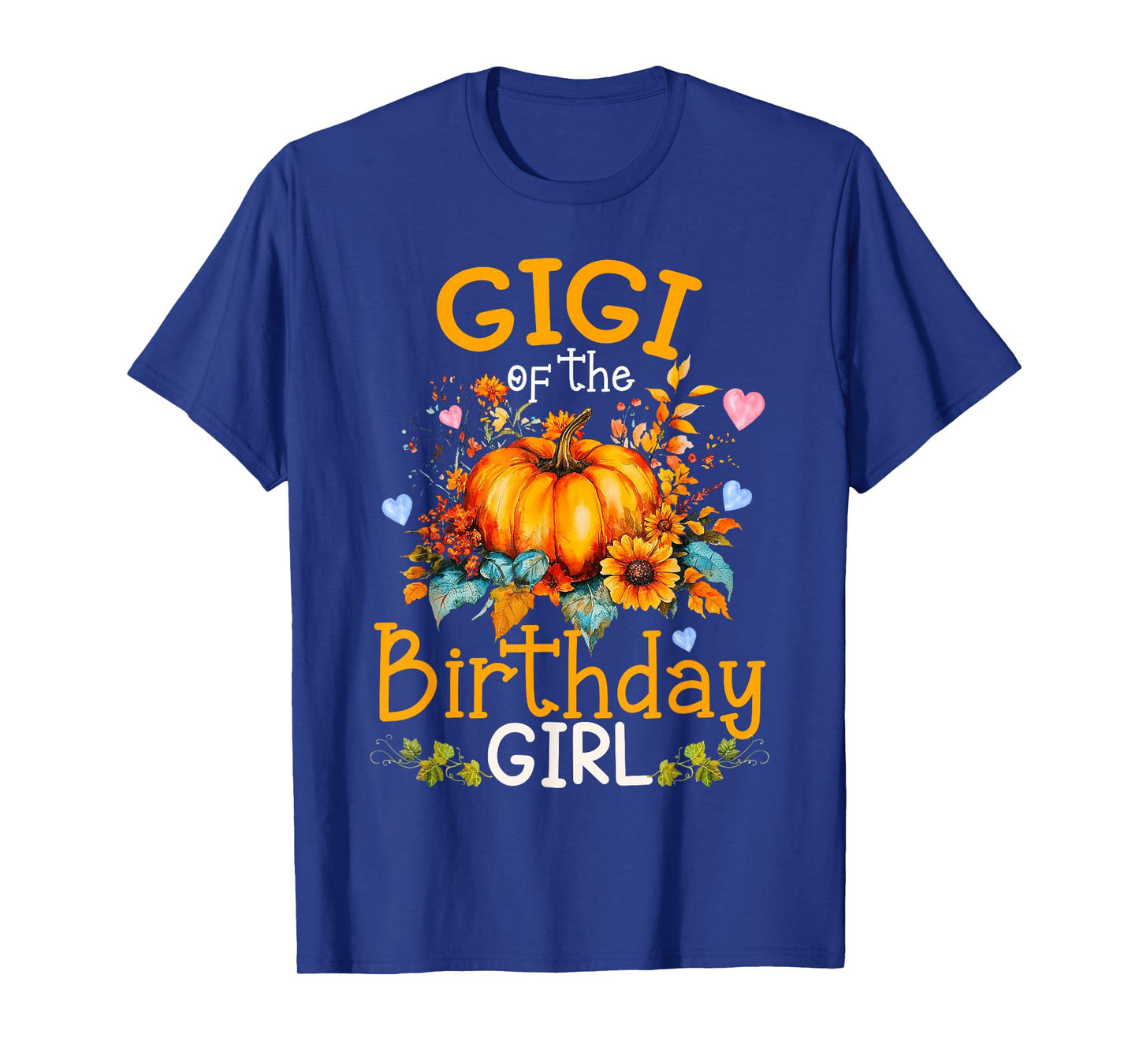 Gigi of The Birthday Girl Thanksgiving Fall Pumpkin T-Shirt