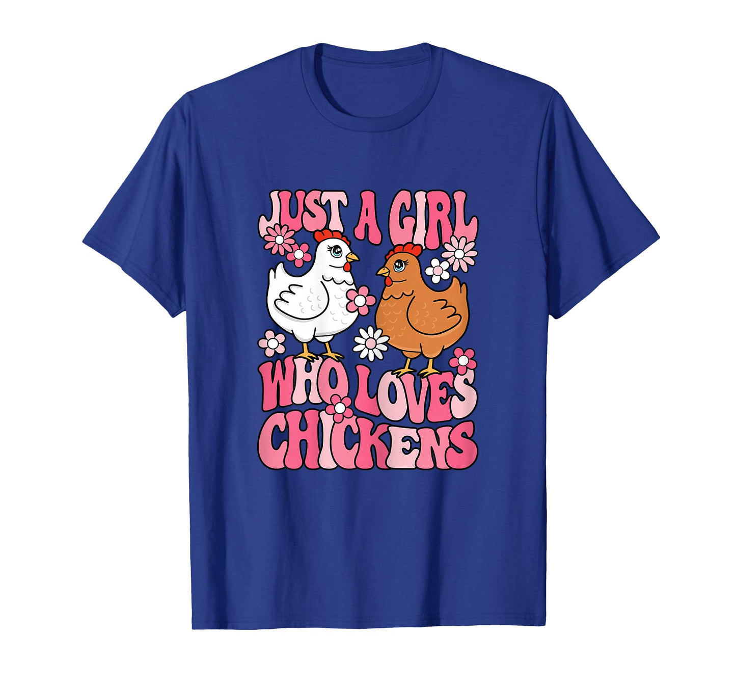 Just A Girl Who Loves Chickens Groovy Chicken Lover Girls T-Shirt