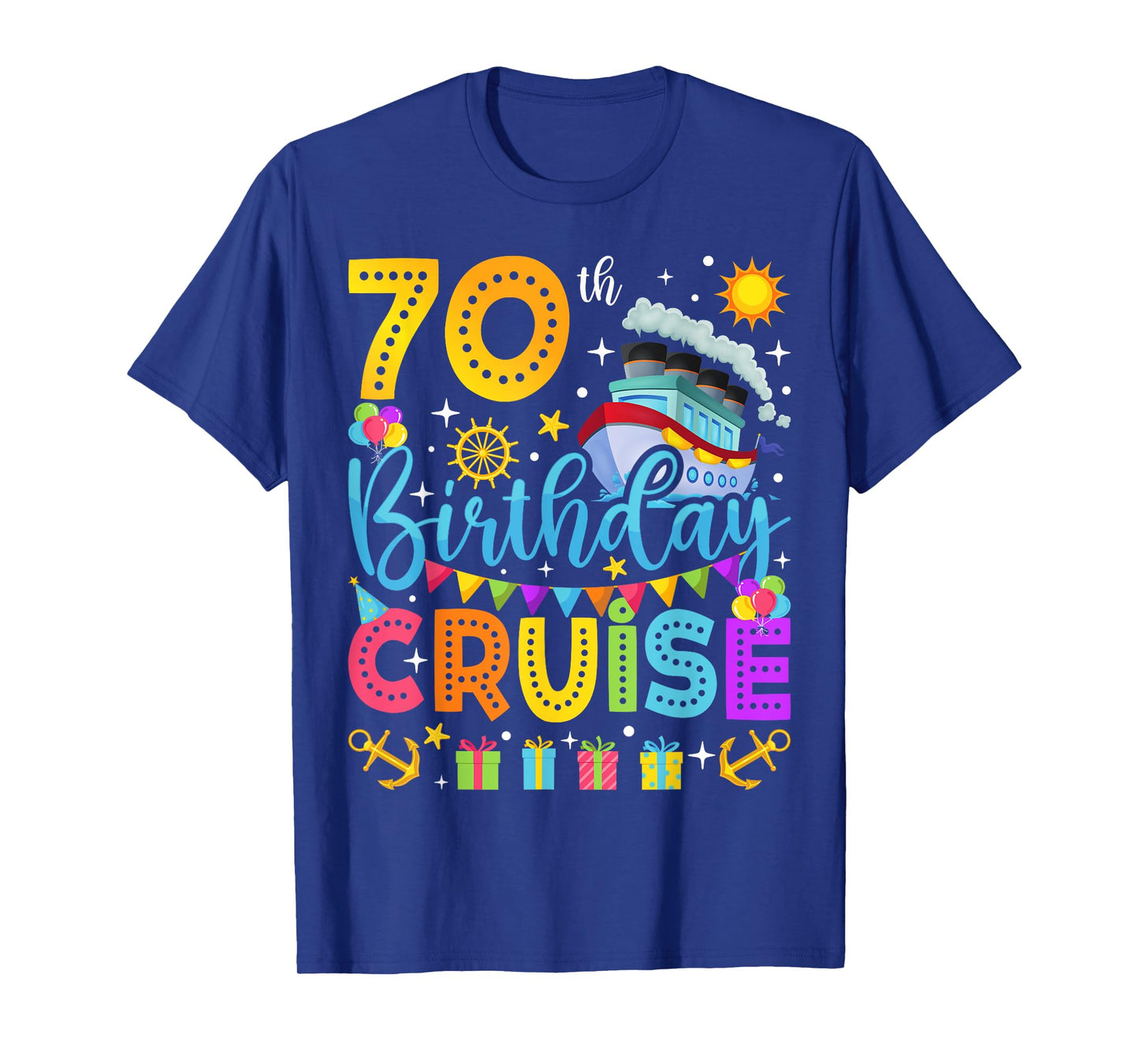 70th Birthday Cruise Cruising Lover 70 Years Old Bday Party T-Shirt