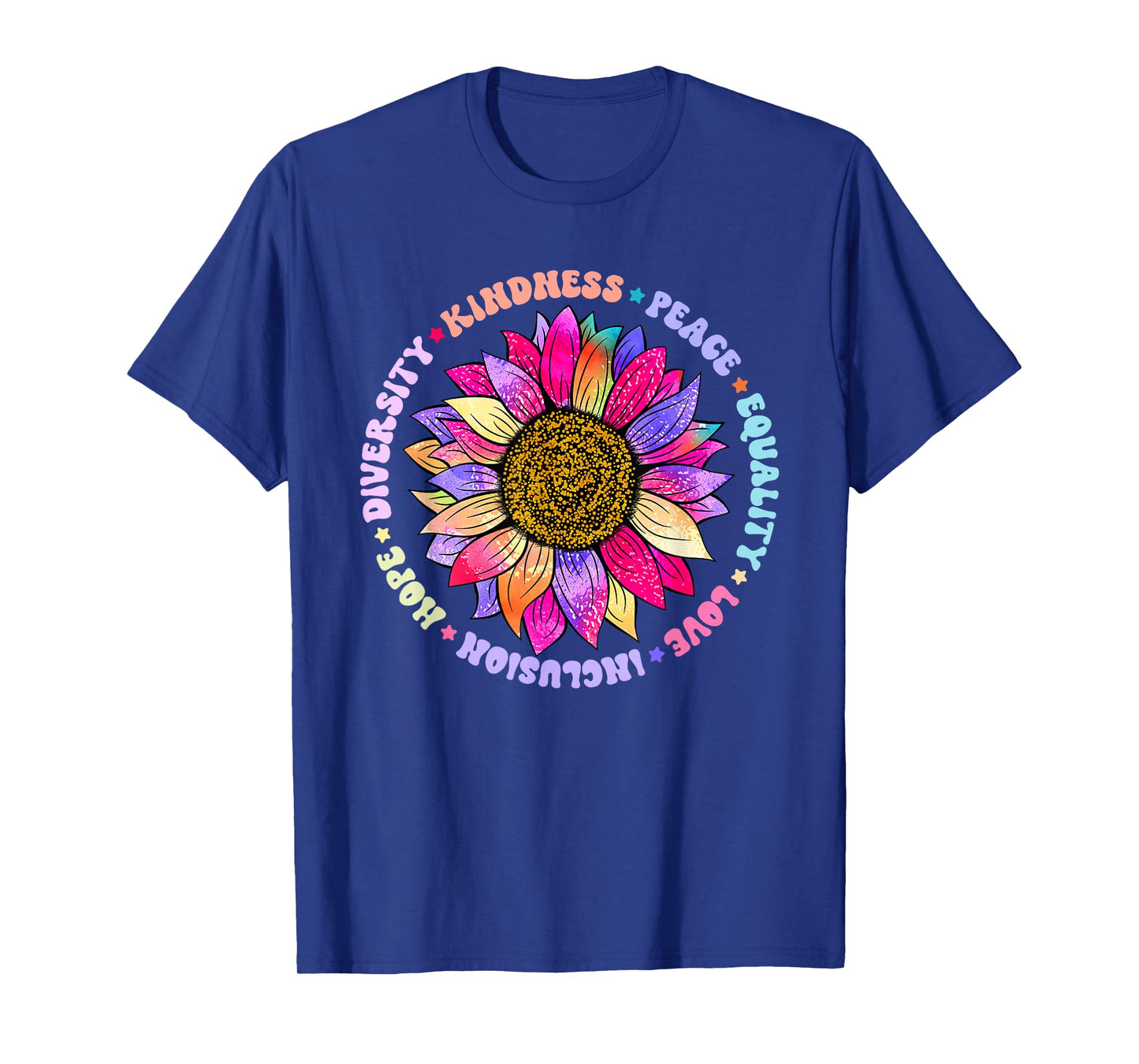 Kindness Peace Equality Love Hope Diversity Human Rights T-Shirt