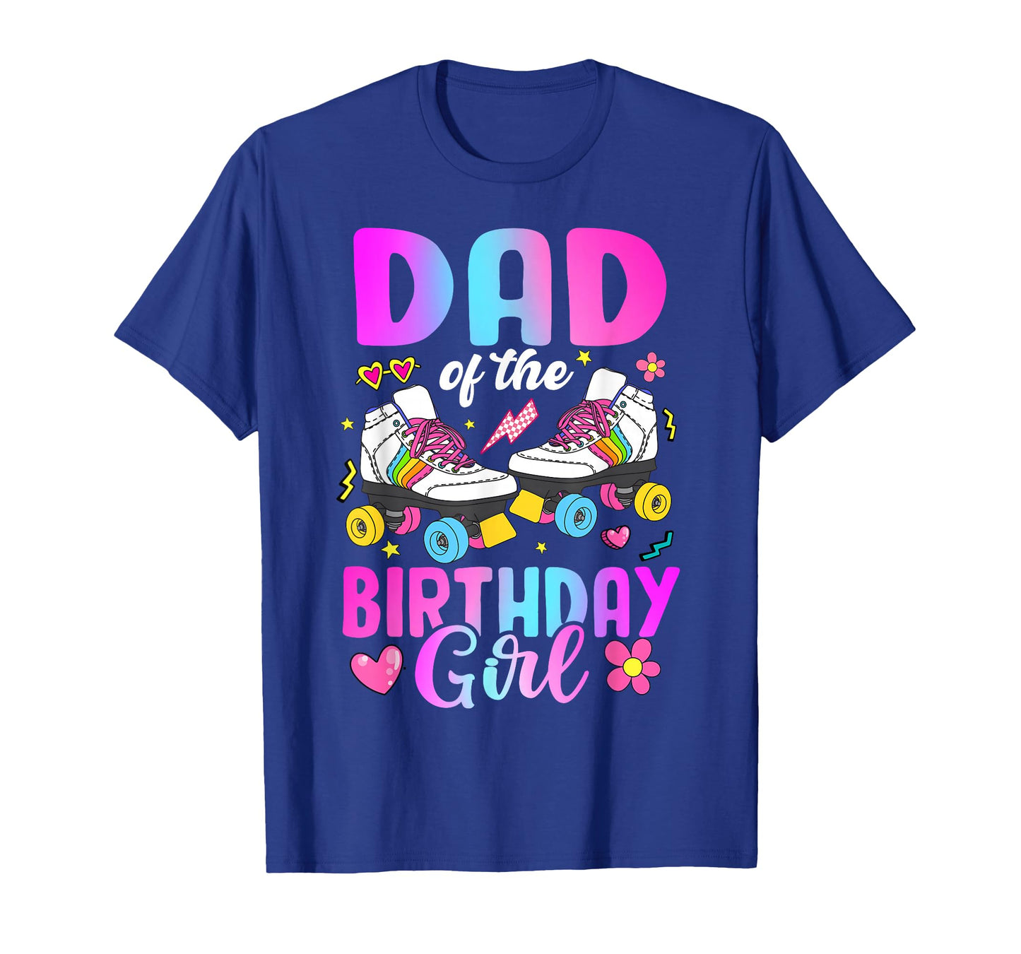 Dad Of The Birthday Girl Rolling Skate Bday Family T-Shirt