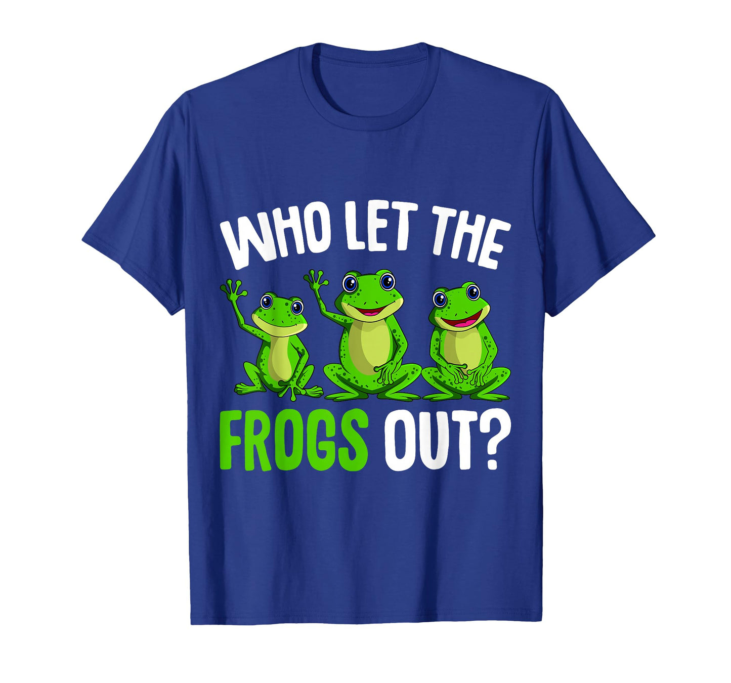 Who Let The Frogs Out Kids Girls Women Frogs T-Shirt