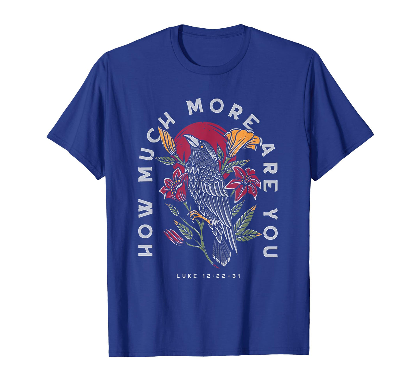 How Much More Are You Ravens And Lilies T-Shirt