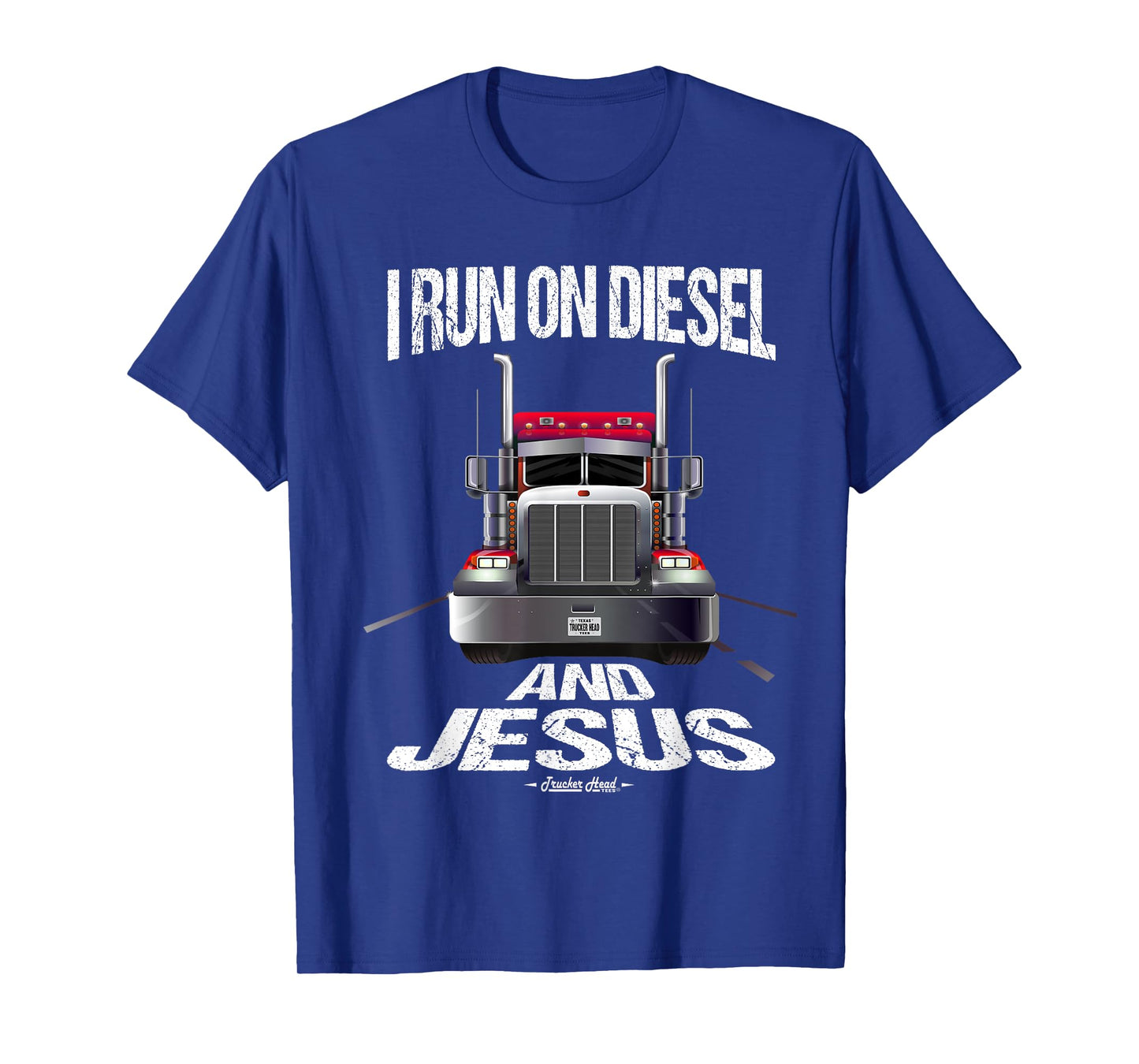 I Run On Diesel And Jesus Christian Trucker Shirts T-Shirt