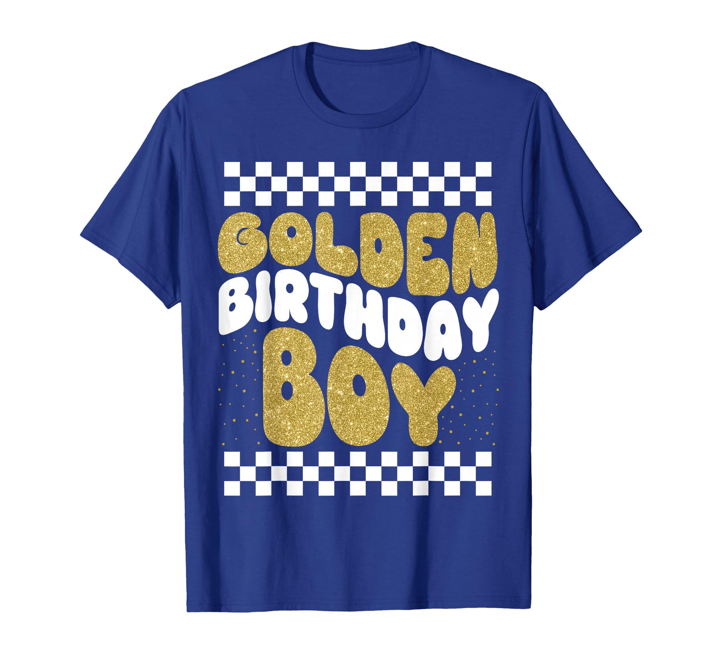 Golden Birthday Boys Bday Toddlers Birthday Party Decoration T-Shirt