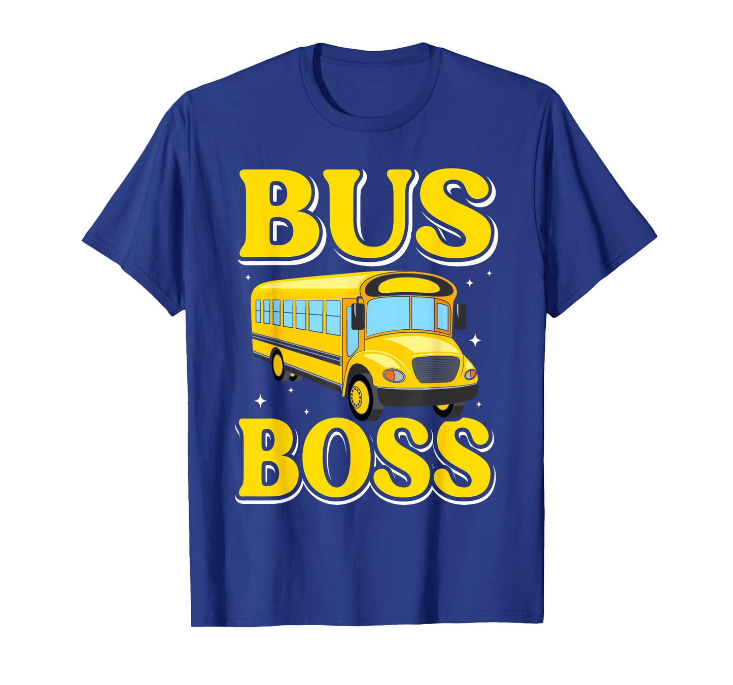 Bus Boss School Bus Driver - Funny School Bus Driver Man T-Shirt