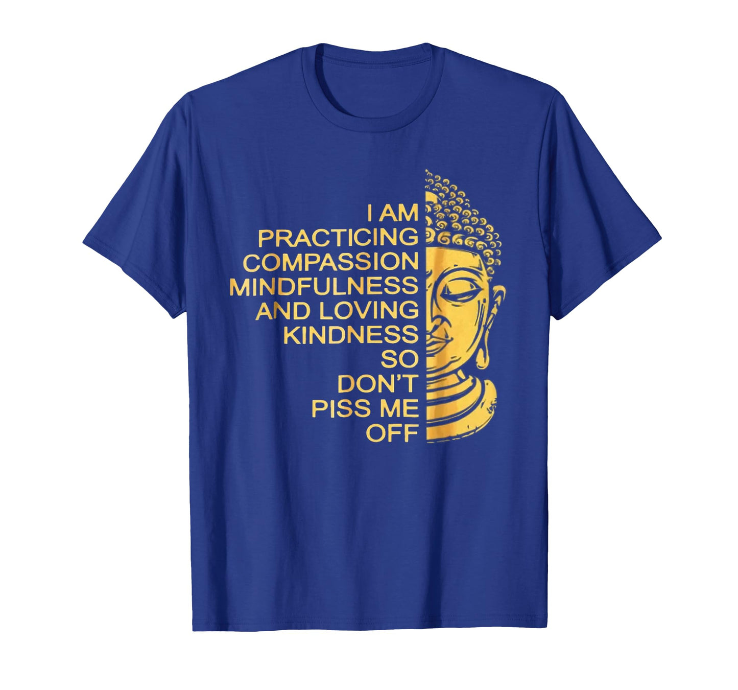 I Am Practicing Compassion Mindfulness And Loving Kindness T-Shirt