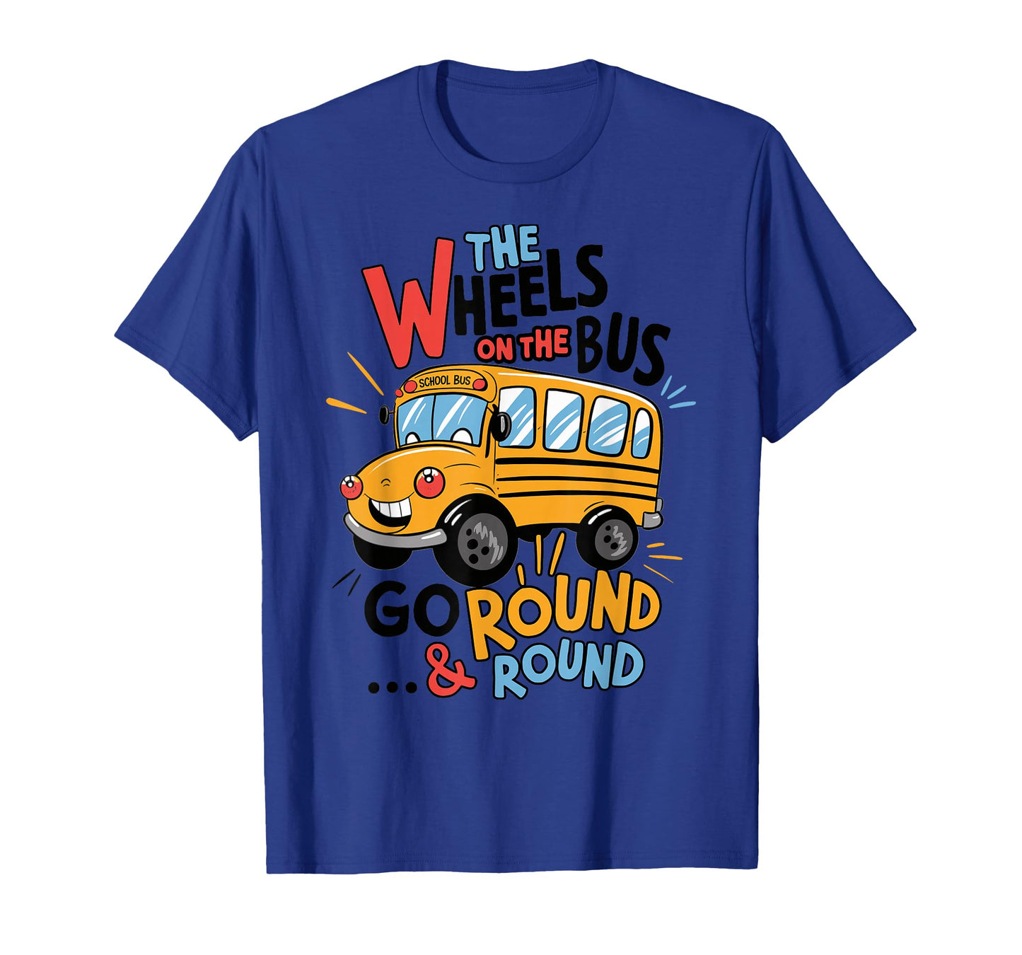 Funny The Wheels On The Bus Toddler Kids Back To School T-Shirt