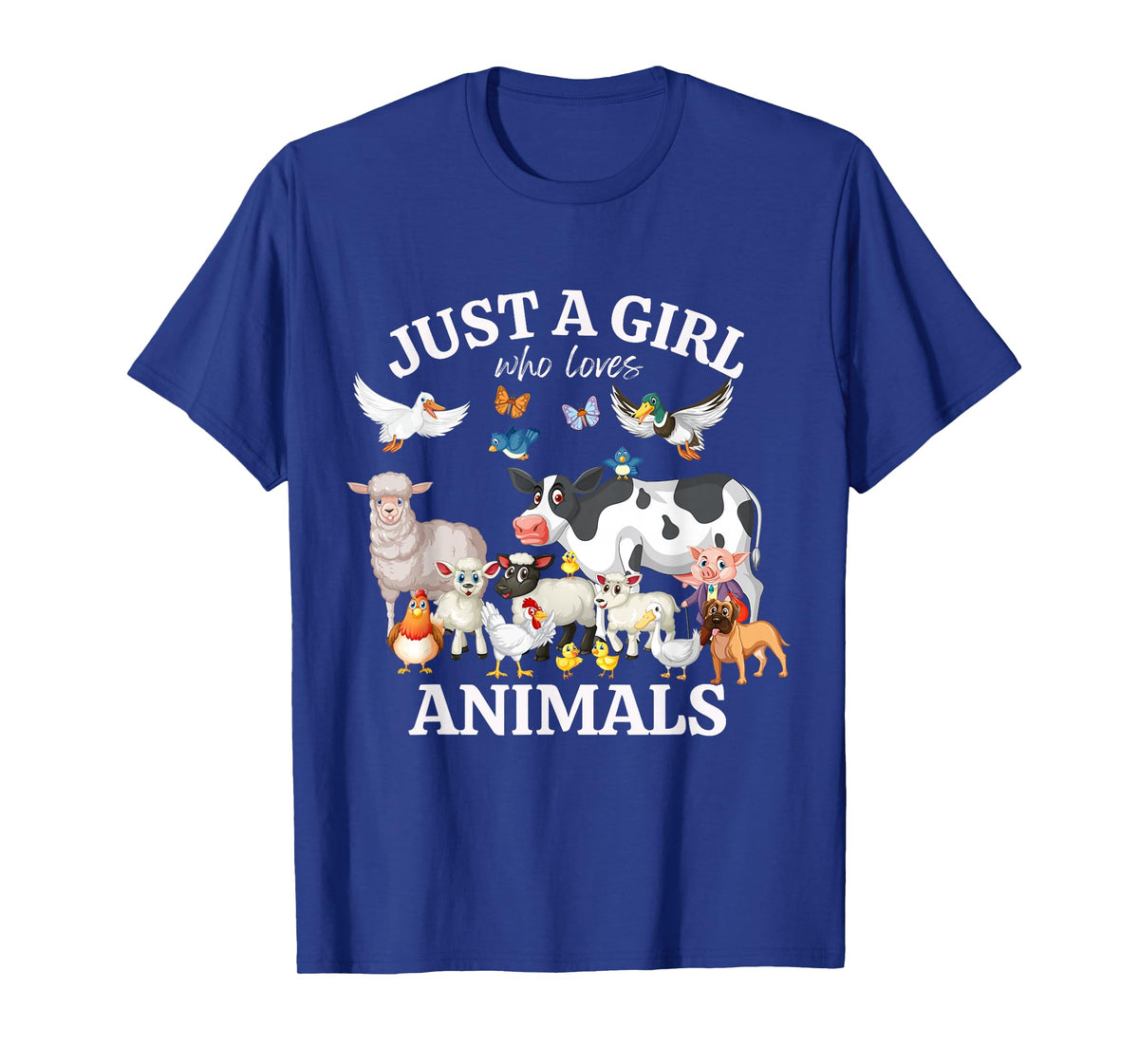 Just a Girl Who Loves Animals for Girls Who Love Animals T-Shirt