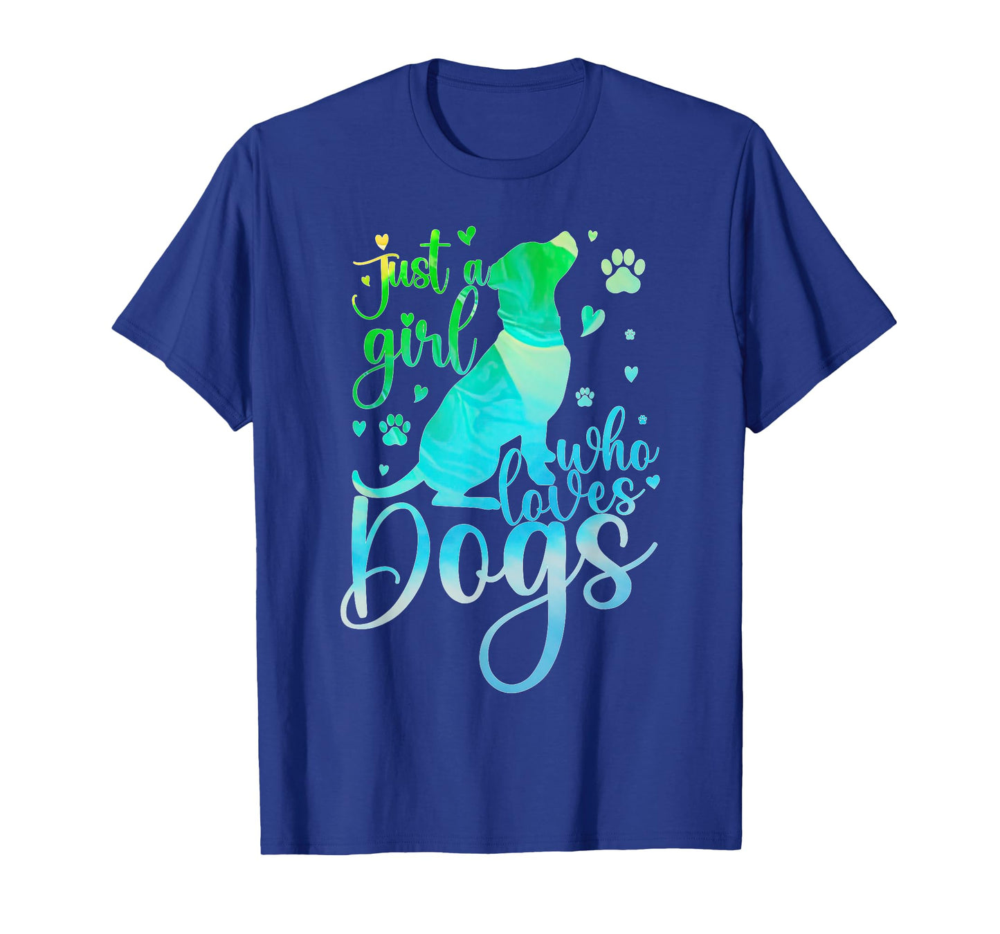 Cute Colorful Just A Girl Who Loves Dogs Pet Dog Lover T-Shirt