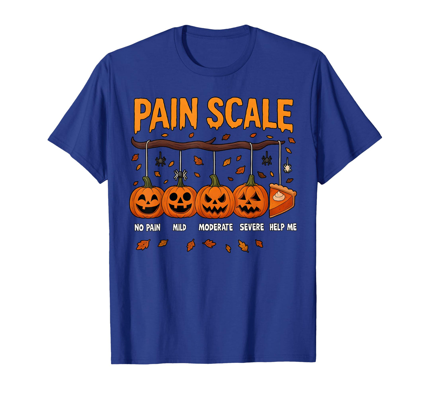 Pain Scale Pumpkin Pain Assessment Trauma Nurse Halloween T-Shirt