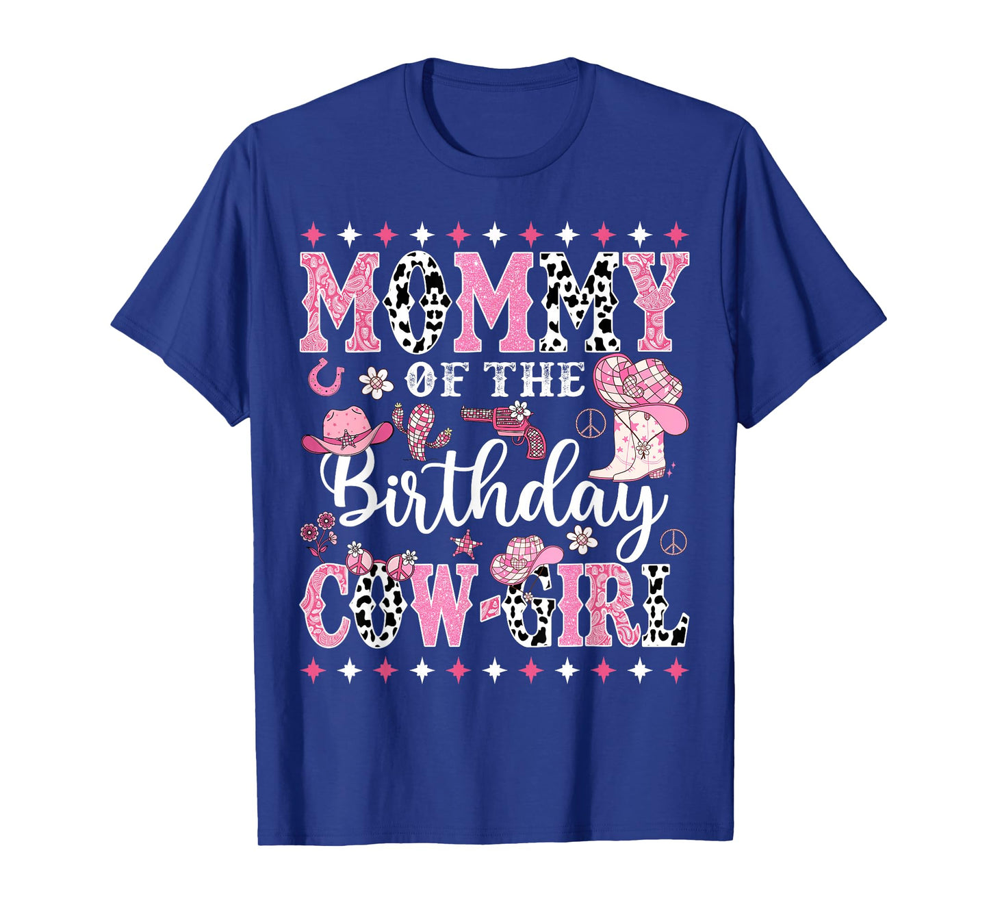 Mommy Of The Birthday CowGirl Rodeo CowGirl Birthday T-Shirt
