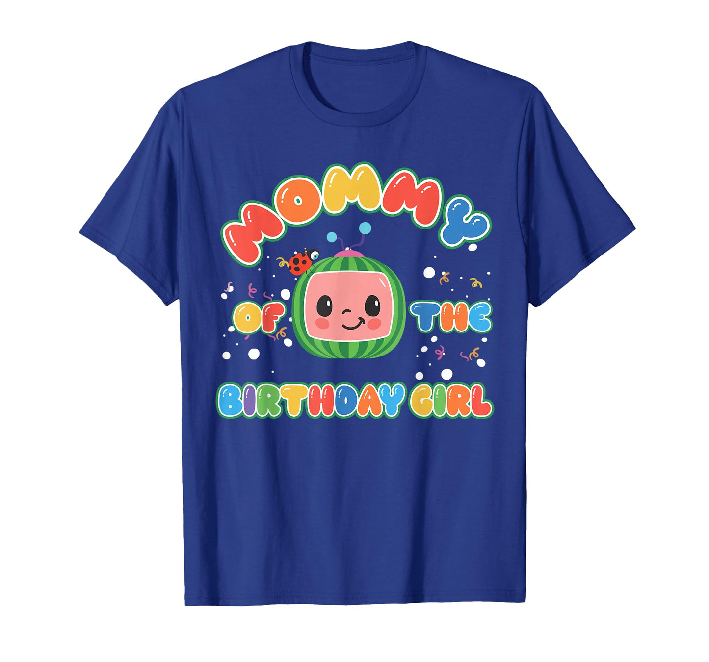 Daddy Mommy Of The Birthday Girl Melon Family Matching Funny T-Shirt