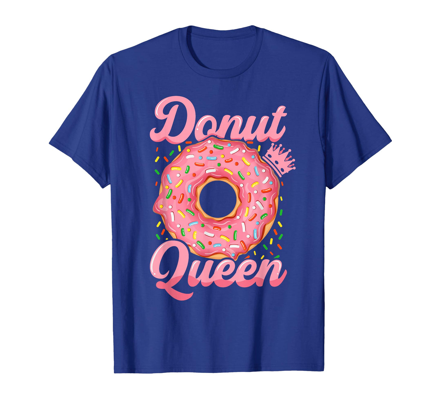 Donut lover funny donut queen with sprinkles donut design T-Shirt