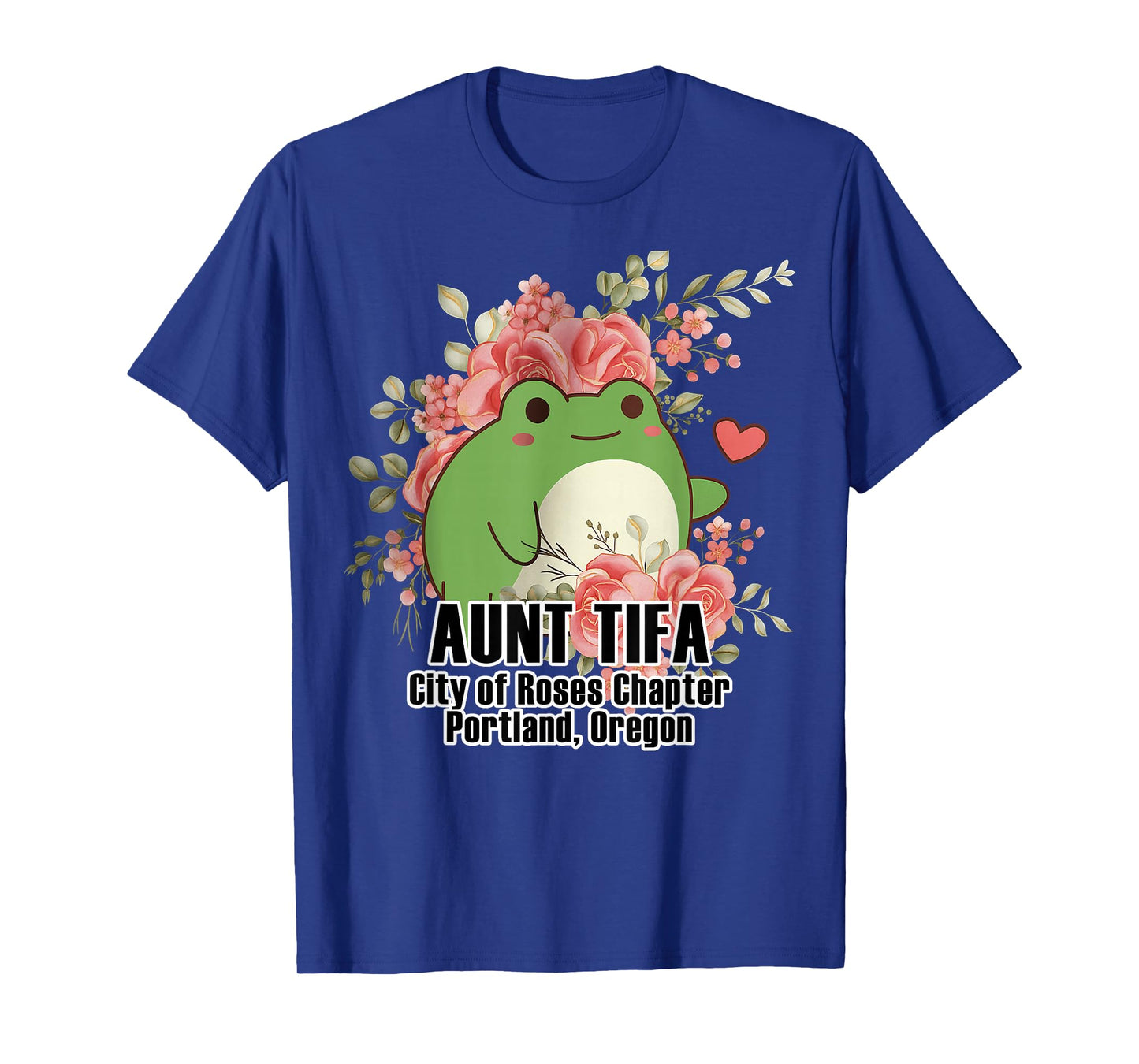 Aunt Tifa Frog Portland Oregon Floral Cute Graphic Women T-Shirt