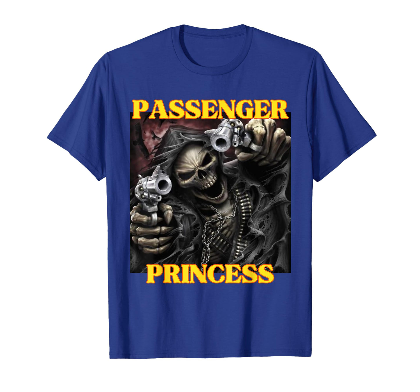 I Heart Passenger Princess Funny Hard Skeleton Meme T-Shirt