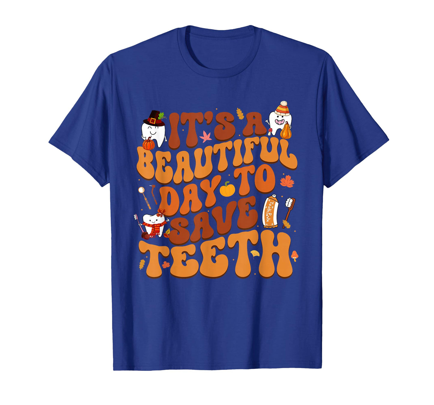 Groovy Retro Its A Beautiful Day to Save Teeth Fall Dental T-Shirt