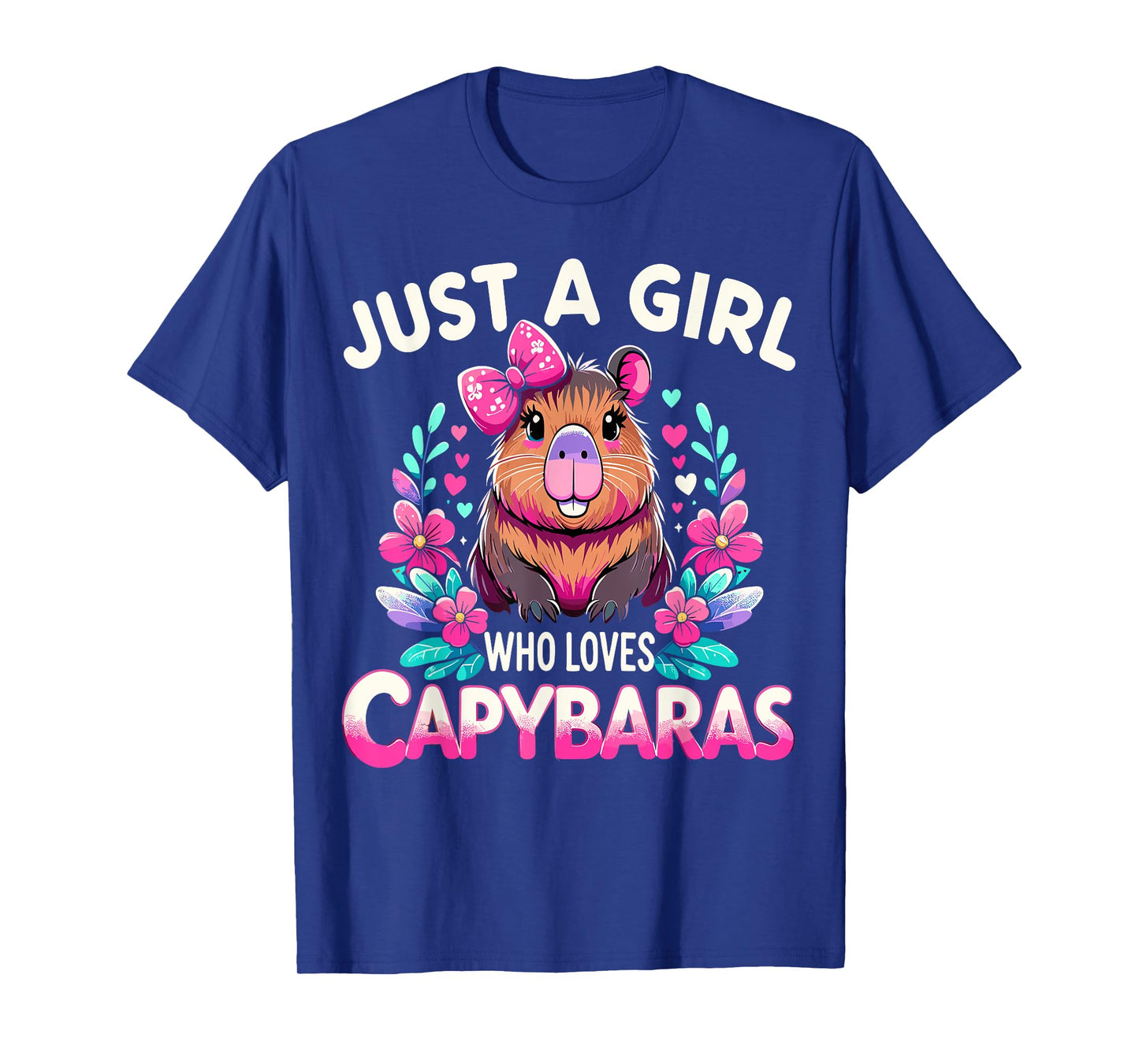 Capybara Funny Just a Girl who loves Capybaras T-Shirt