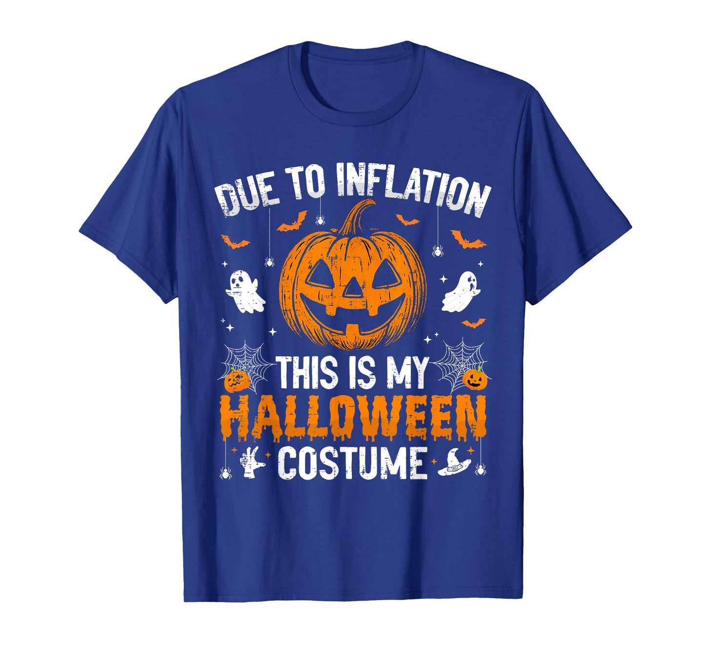 Due To Inflation This Is My Halloween Costume Funny Pumpkins T-Shirt