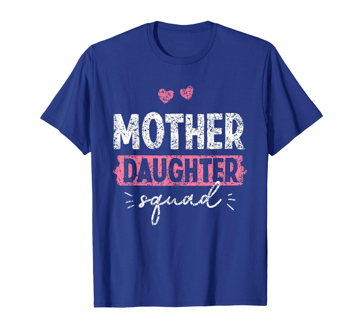 Mother Daughter Squad Matching Mom Mother Daughter Mommy T-Shirt