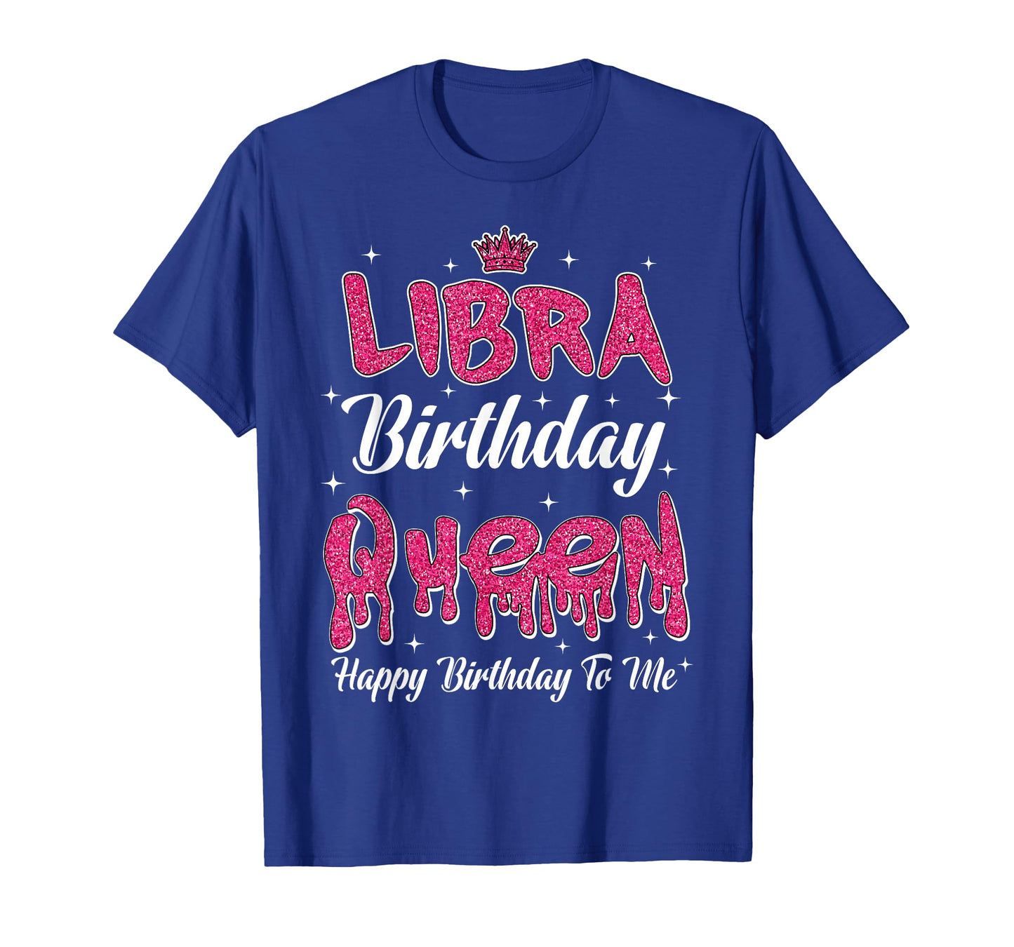 Libra Birthday Queen Happy Birthday Women Girl Zodiac T-Shirt