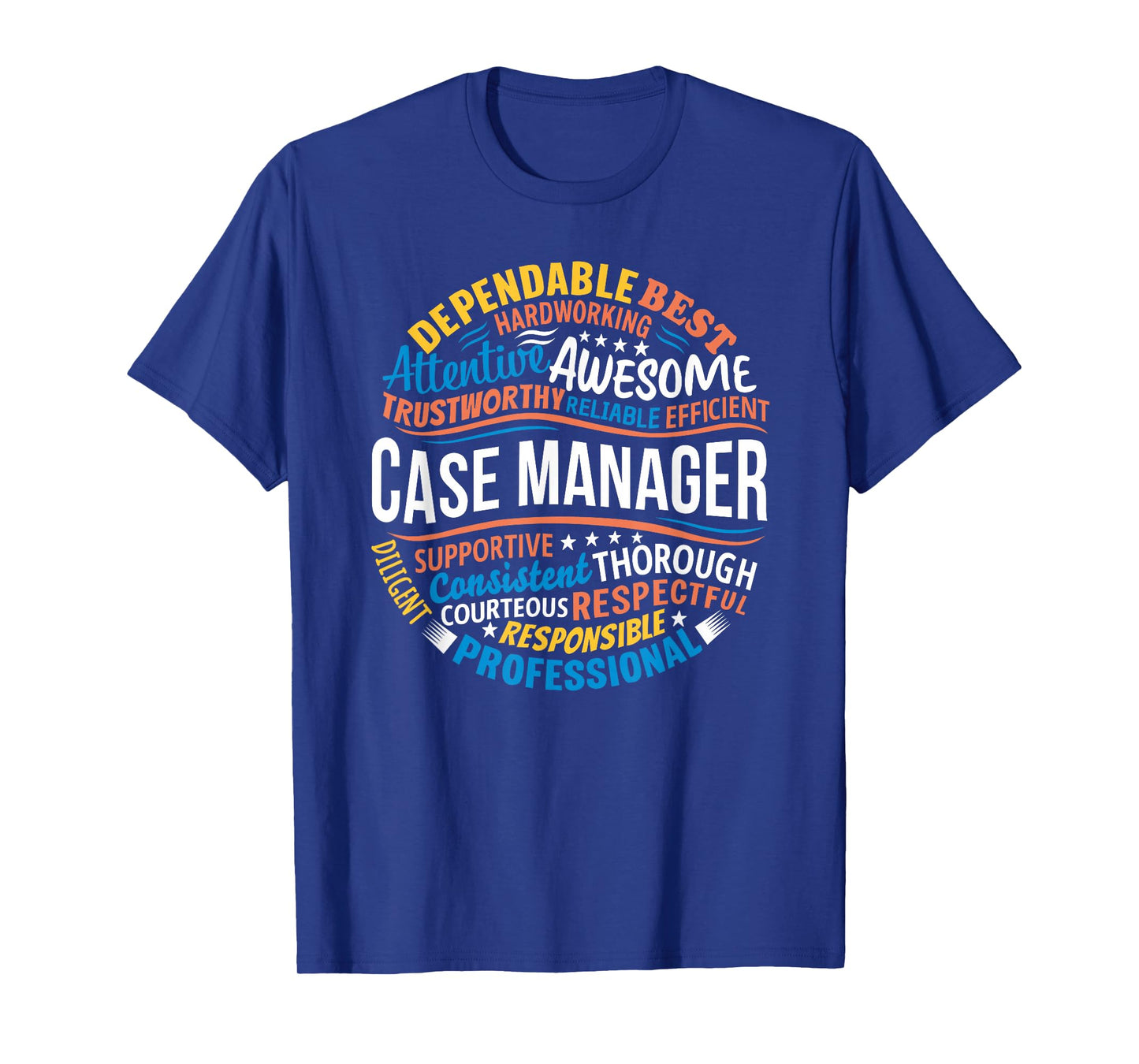 Case Manager Shirts Funny Week Appreciation Gift T-Shirt
