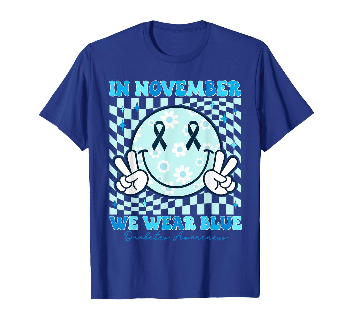 In November We Wear Ribbon Blue Diabetes Awareness Woman Men T-Shirt
